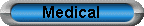 Medical